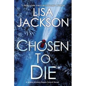 Chosen to Die -- Lisa Jackson